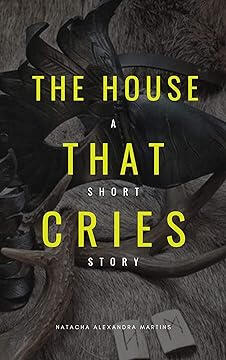 The House that Cries